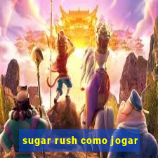 sugar rush como jogar