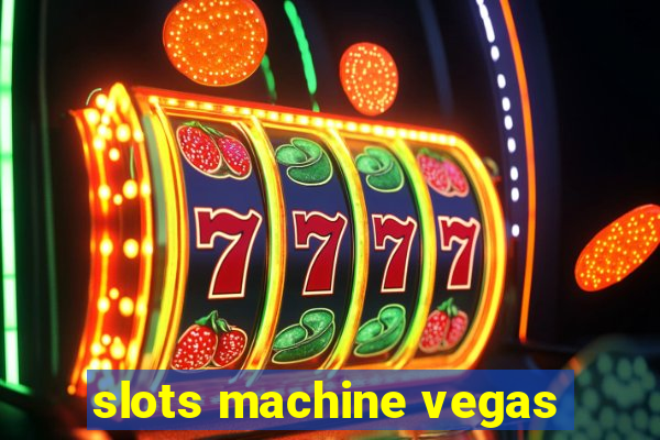 slots machine vegas