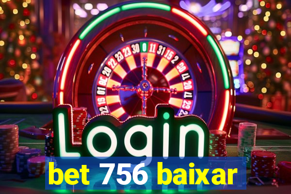 bet 756 baixar