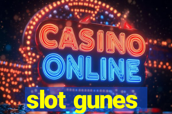 slot gunes