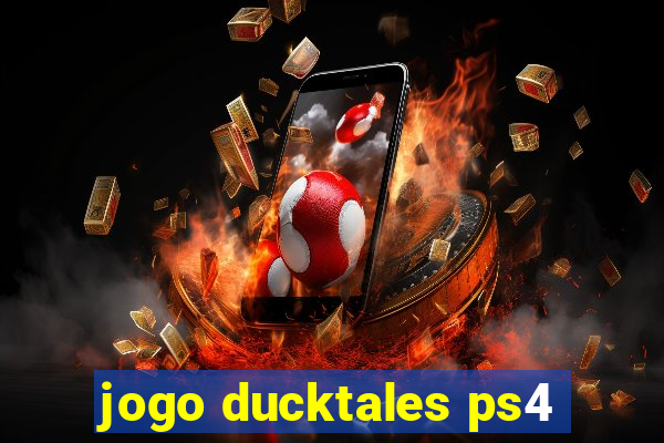 jogo ducktales ps4