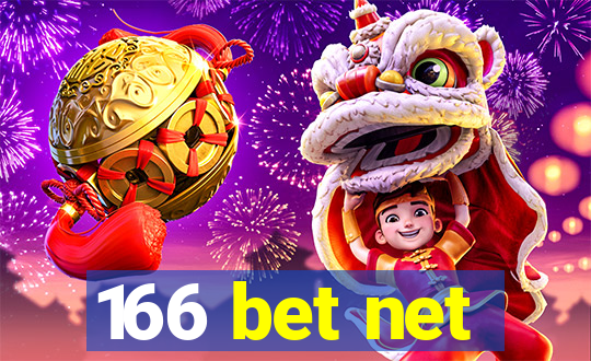 166 bet net