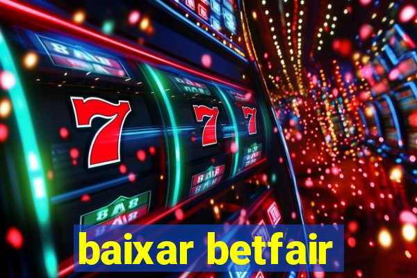 baixar betfair