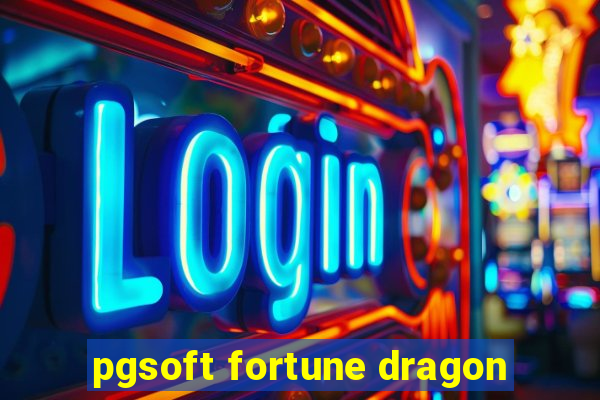 pgsoft fortune dragon