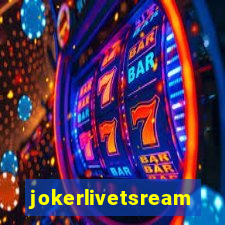 jokerlivetsream