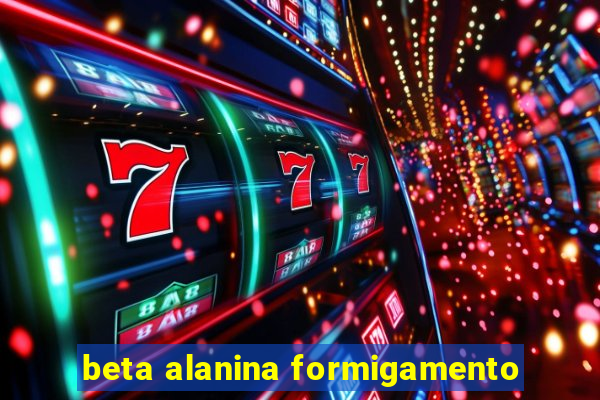 beta alanina formigamento