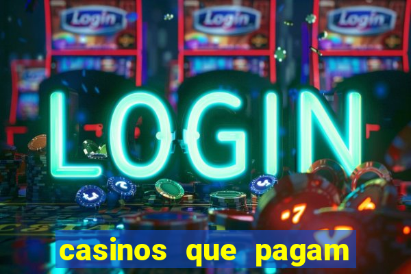 casinos que pagam no cadastro