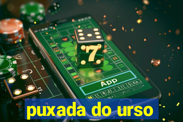 puxada do urso