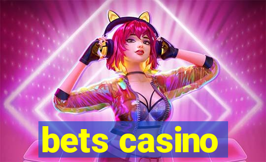 bets casino