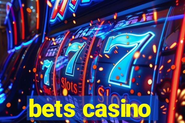 bets casino