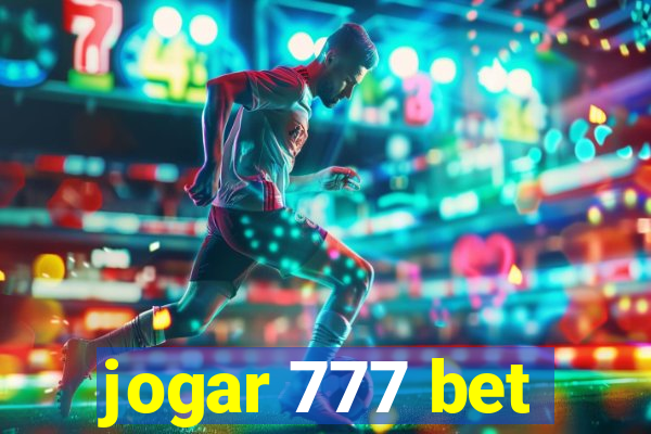 jogar 777 bet