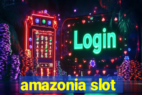 amazonia slot