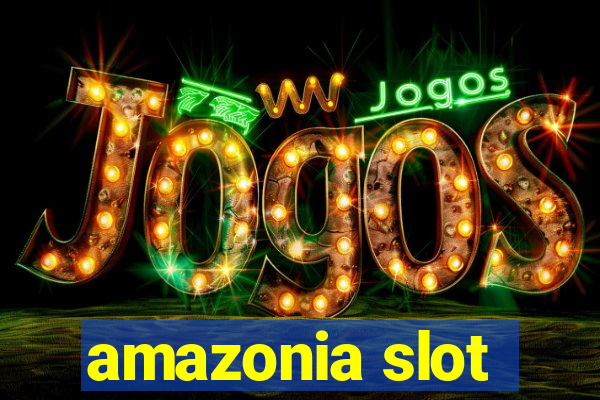 amazonia slot