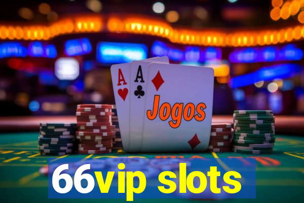 66vip slots