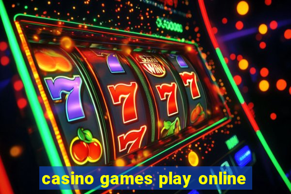 casino games play online