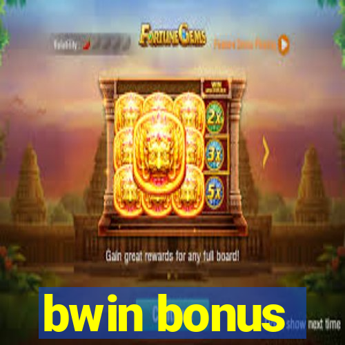 bwin bonus