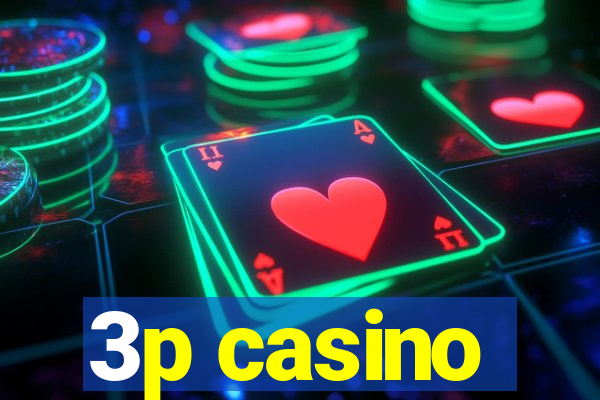 3p casino