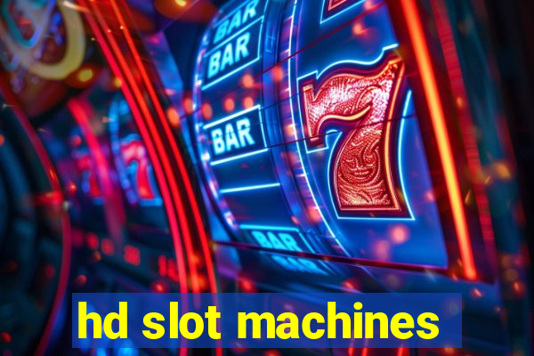 hd slot machines