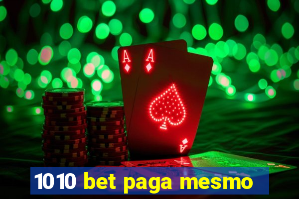 1010 bet paga mesmo