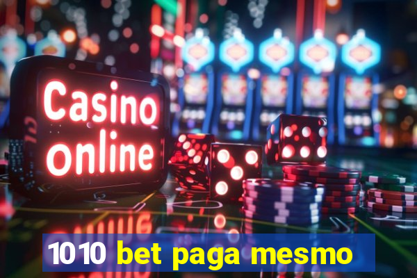 1010 bet paga mesmo