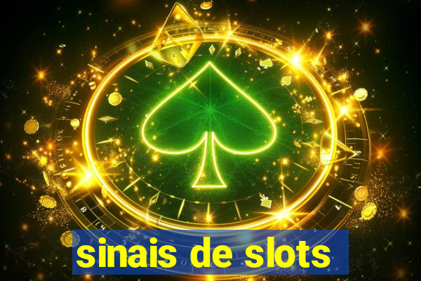 sinais de slots