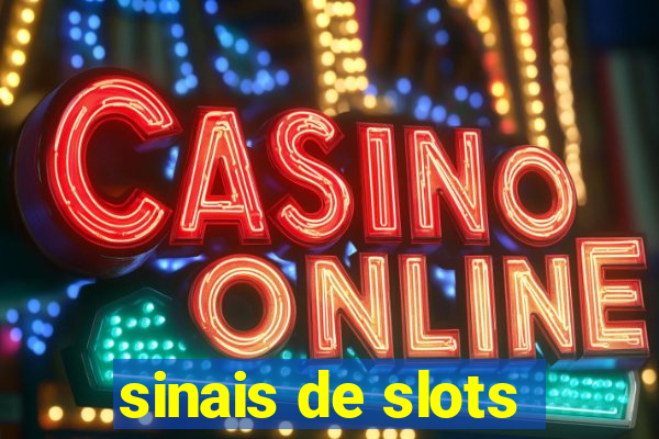 sinais de slots