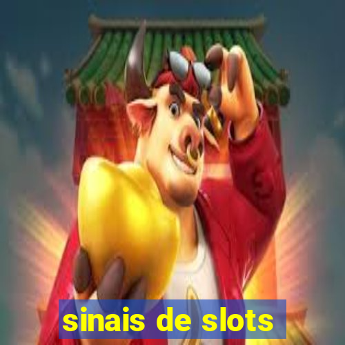 sinais de slots