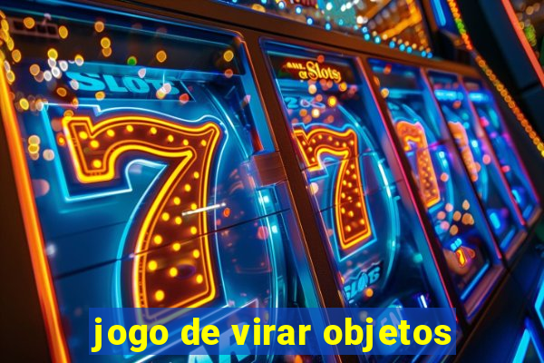 jogo de virar objetos