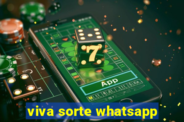 viva sorte whatsapp