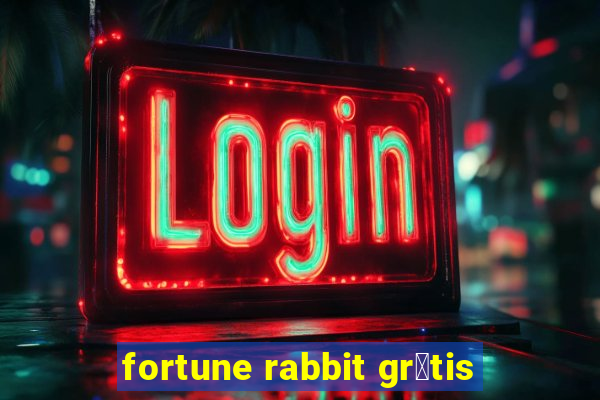 fortune rabbit gr谩tis