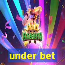 under bet