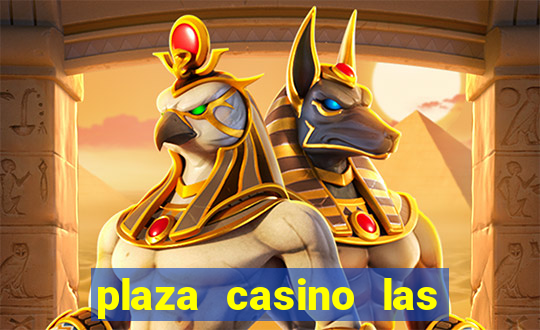 plaza casino las vegas nv