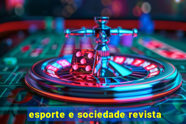 esporte e sociedade revista