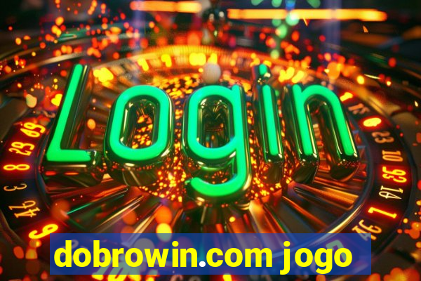 dobrowin.com jogo