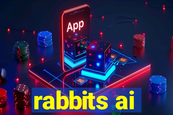 rabbits ai