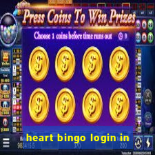 heart bingo login in