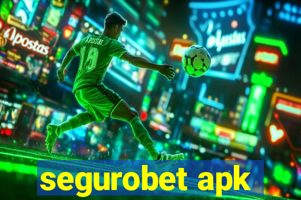 segurobet apk