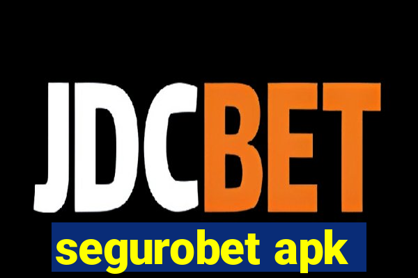 segurobet apk