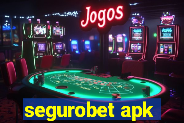 segurobet apk