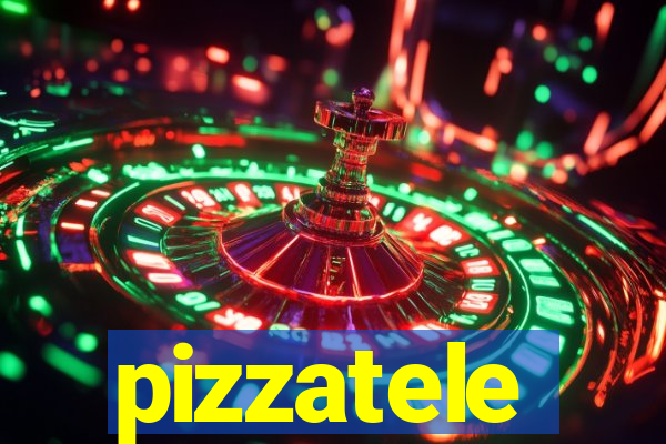 pizzatele