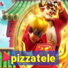 pizzatele