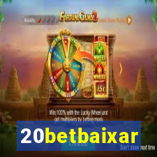 20betbaixar