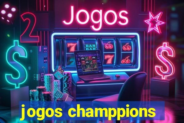 jogos champpions