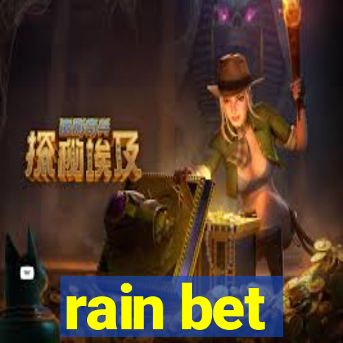 rain bet