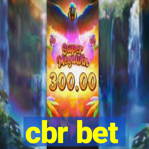 cbr bet