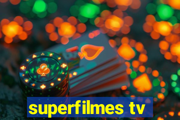 superfilmes tv