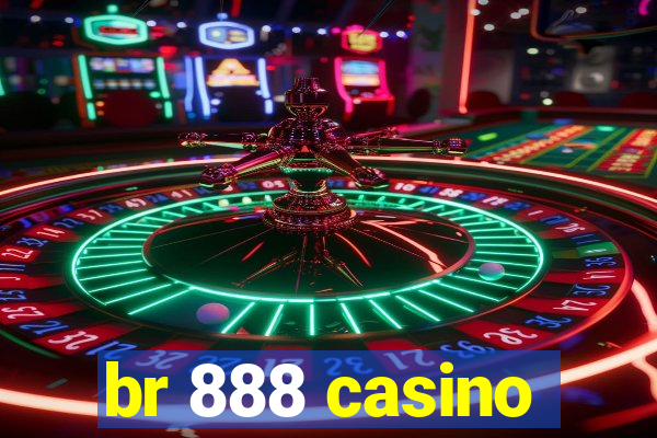 br 888 casino