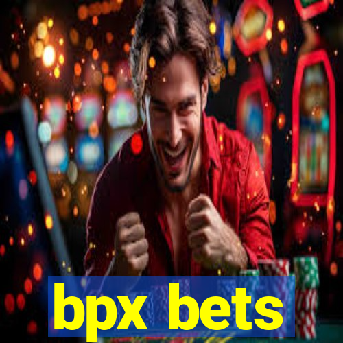 bpx bets