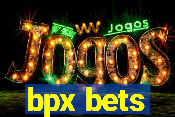 bpx bets