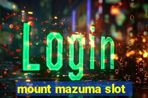 mount mazuma slot